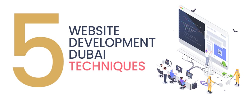 5-Website-Development-Dubai-techniques