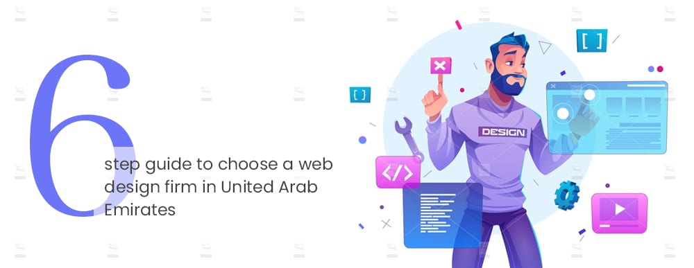 6-Step-guide-to-choose-a-web-design-firm-in-UAE