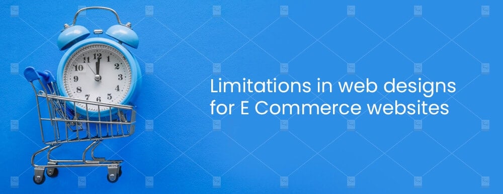 Limitations-in-web-designs-for-E-Commerce-websites